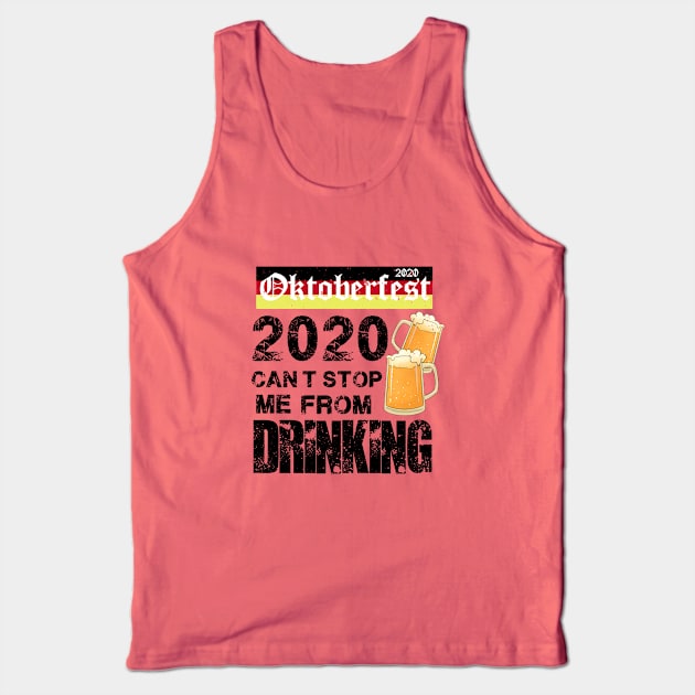 Oktoberfest 2020 Tank Top by BethTheKilljoy